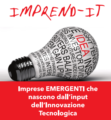 Progetto Imprend-IT – Imprese Emergenti che nascono dagli input dell’Innovazione Tecnologica